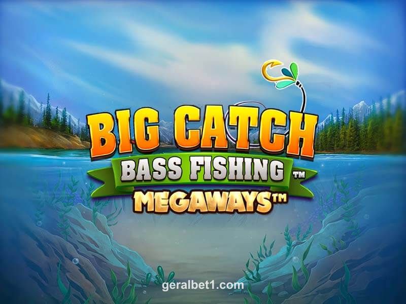 Big Catch Even Bigger Bass Slot Geralbet